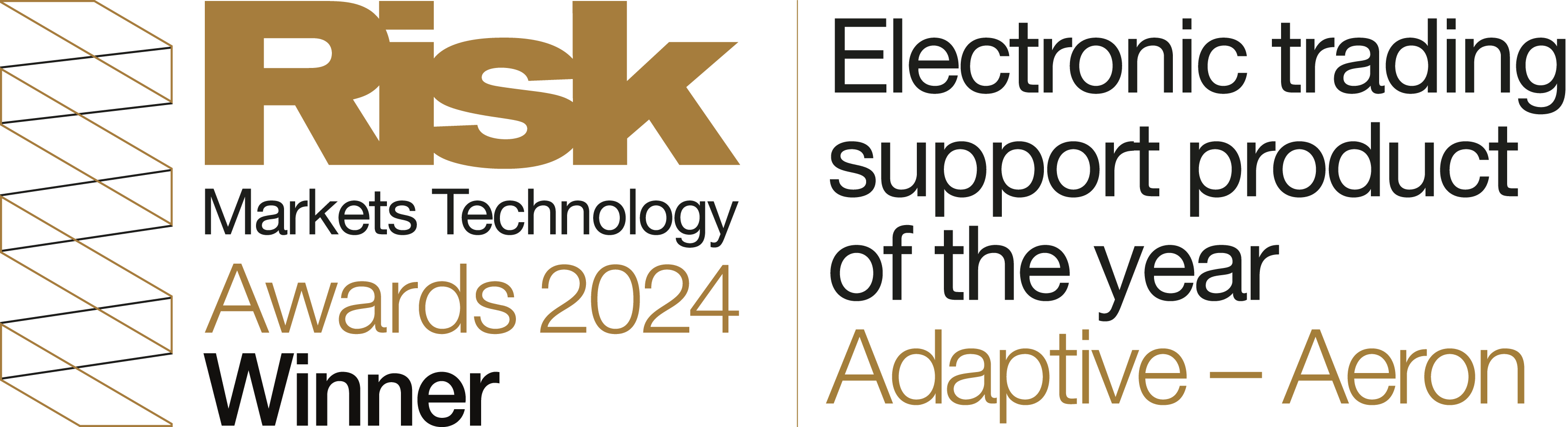 Risk Markets Technology Awards 2024 - Electronic Trading Support Product of the Year - Adaptive & Aeron