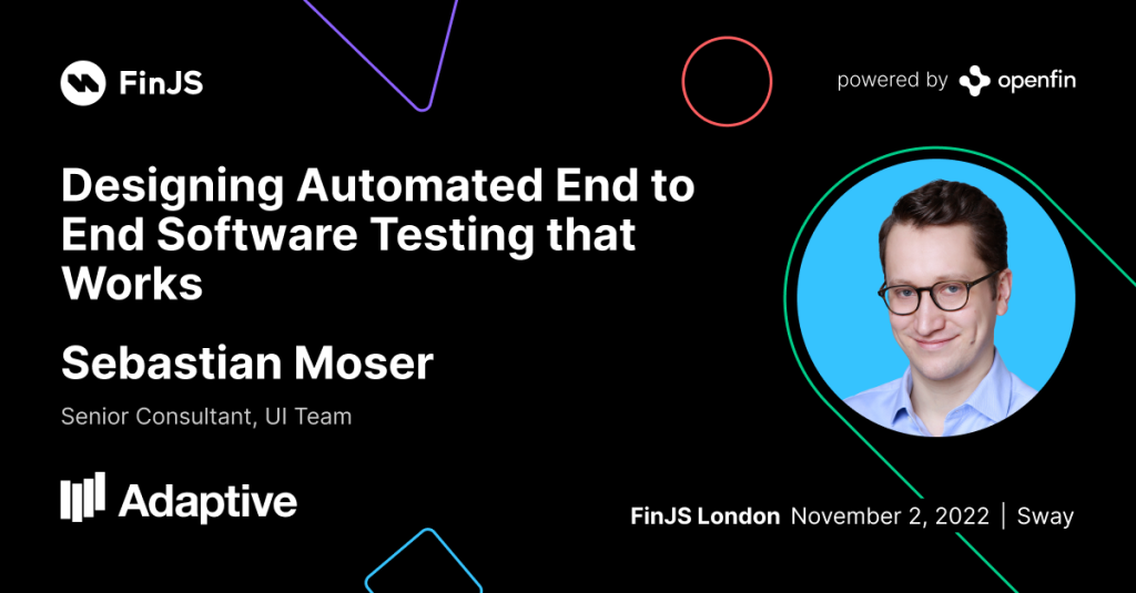Watch now | FinJS London 2022 | Designing Automated End-to-End Software testing that works 1 width=